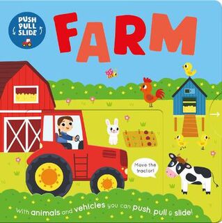 Farm (Push, Pull, Slide Board Book)