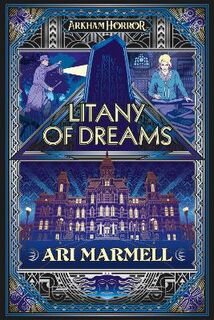 Arkham #01: Litany of Dreams