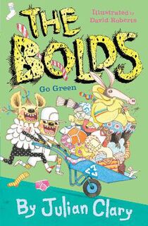 Bolds #06: The Bolds Go Green