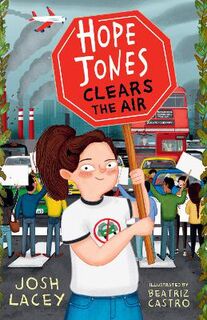 Hope Jones Save The World #03: Hope Jones Clears the Air
