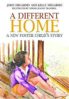 A Different Home (Illustrated Edition)