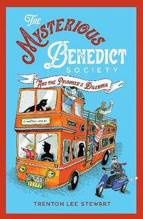 Mysterious Benedict Society #03: Mysterious Benedict Society and the Prisoner's Dilemma, The