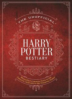 The Unofficial Harry Potter Bestiary