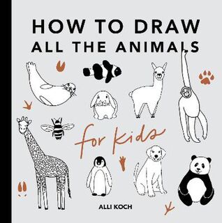 How to Draw All the Animals for Kids