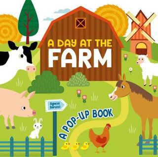 A Day at the Farm (A Pop Up Book)