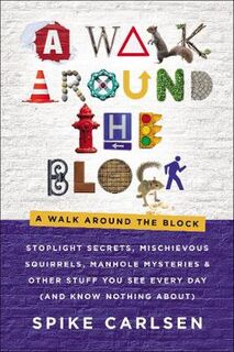 A Walk Around the Block