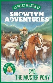 Showtym Adventures #08: Syd, the Muster Pony