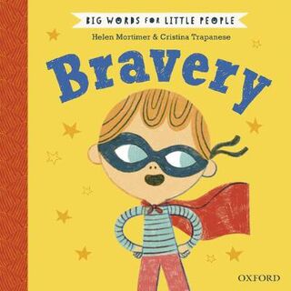 Big Words for Little People #: Bravery