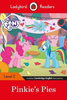 Ladybird Readers - Level 2: My Little Pony: Pinkie's Pies