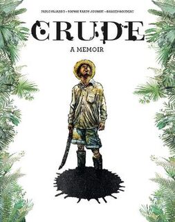 Crude (Graphic Novel)