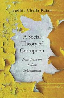 A Social Theory of Corruption