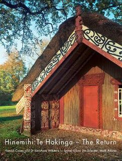 Hinemihi: Te Hokinga - The Return