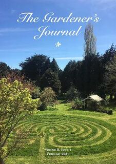The Gardener's Journal: Volume 02 Issue 01 February 2021