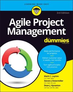 Agile Project Management For Dummies  (3rd Edition)