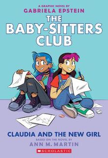 Baby-Sitters Club (Graphic Novel) #09: Claudia and the New Girl (Graphic Novel)