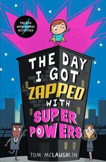 Day #05: The Day I Got Zapped with Super Powers