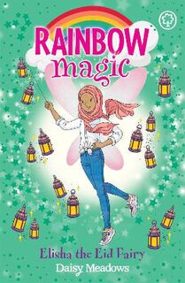 Rainbow Magic #194: Festival Fairies #03: Elisha the Eid Fairy