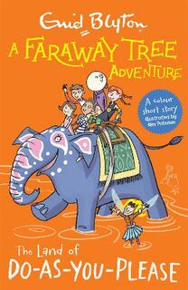 Faraway Tree: Land of Do-as-You-Please, The