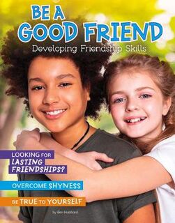 Be a Good Friend