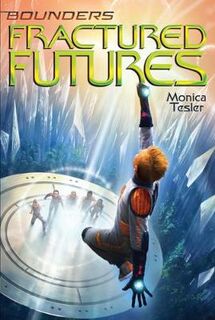 Bounders #05: Fractured Futures