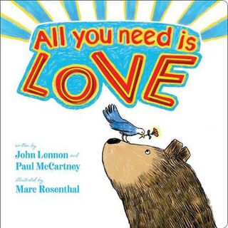 Classic Board Books: All You Need Is Love