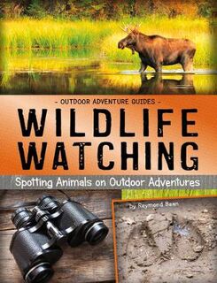 Outdoor Adventure Guides #: Wildlife Watching