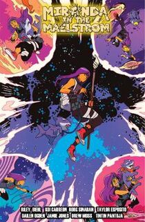 Miranda in the Maelstrom Volume 1 (Graphic Novel)