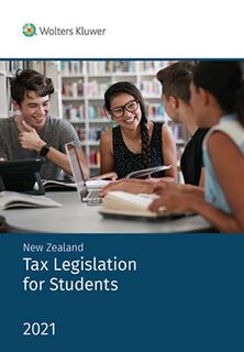 New Zealand Tax Legislation for Students (2 Volumes) (2021 Student Edition)