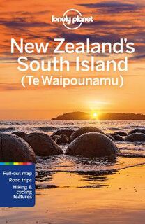 Lonely Planet Travel Guide: New Zealand's South Island