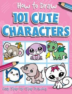 How To Draw 101 #: How to Draw 101 Cute Characters