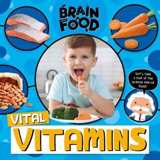 Brain Food: Vital Vitamins