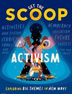 Get the Scoop: Activism
