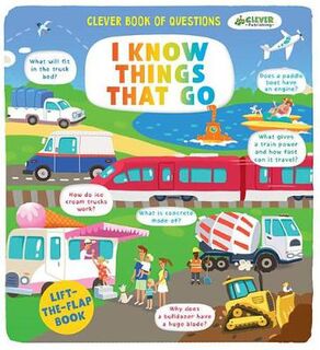 I Know Things That Go (Lift-the-Flap Board Book)