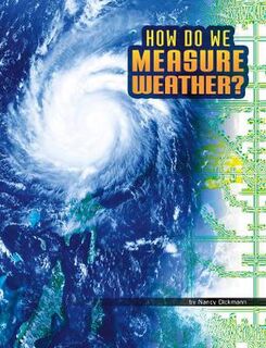 Discover Meteorology #: How Do We Measure Weather?