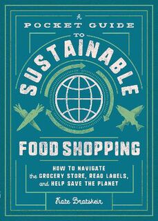 A Pocket Guide to Sustainable Food Shopping