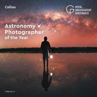Astronomy Photographer of the Year: Collection 09