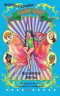 Circus Quest #05: Accidental Aerial