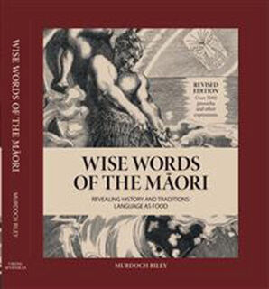 Wise Words of the Maori