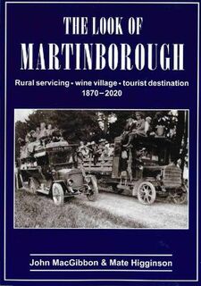 The Look of Martinborough 1870-2020