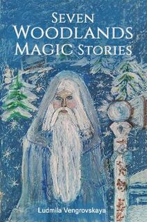 Seven Woodlands Magic Stories
