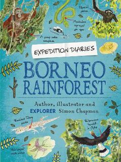 Expedition Diaries: Borneo Rainforest