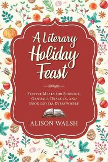 A Literary Holiday Cookbook