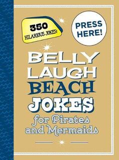 Belly Laugh Beach Jokes for Pirates and Mermaids
