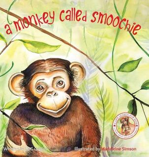 A Monkey Called Smoochie