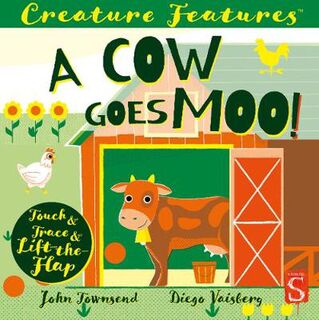 A Cow Goes Moo! (Lift-the-Flaps)