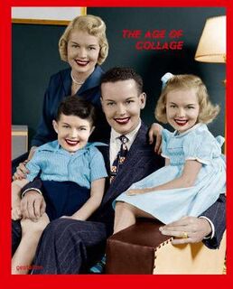 Age of Collage, The - Volume 03