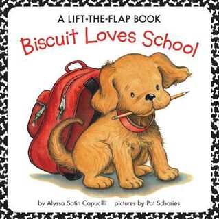 Biscuit: Biscuit Loves School (Lift-the-Flaps)