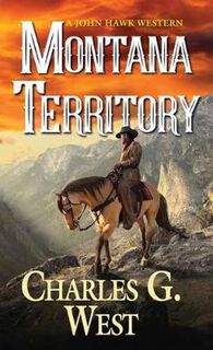 John Hawk #03: Montana Territory