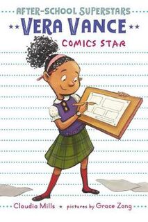 After-School Superstars #02: Vera Vance: Comics Star