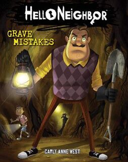 Hello Neighbor #05: Grave Mistakes